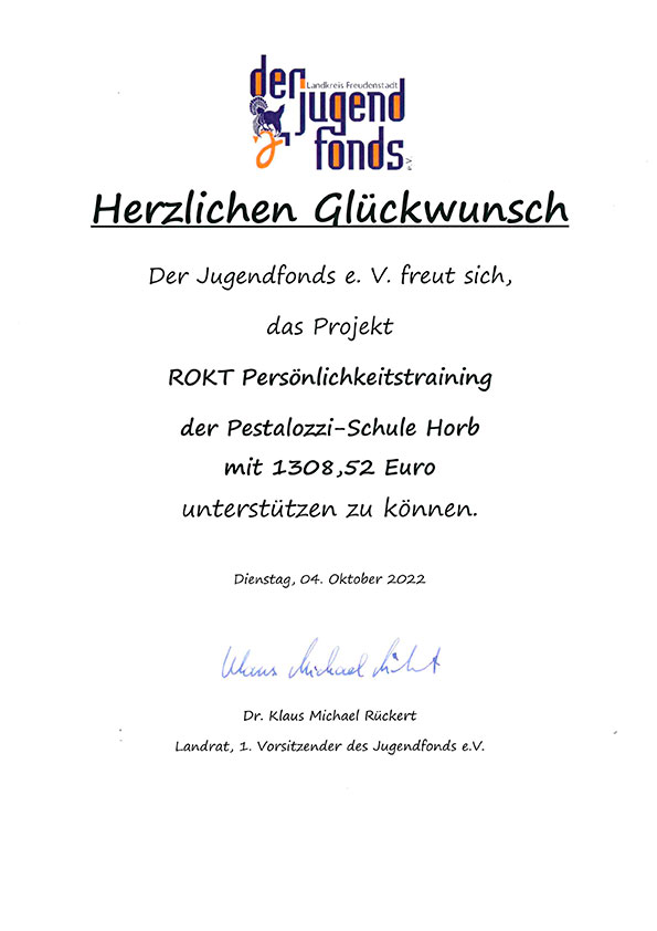 Urkunde - Der Jugenfonds e. V. freut sich, das Projekt ROKT Persönlichkeitstraining der Pestalozzi-Schule Horb unterstützen zu können.